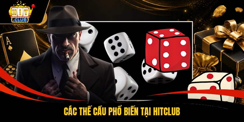Các thế cầu phổ biến tại HITCLUB